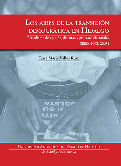 Title details for Los Aires de la transición democrática en Hidalgo by Rosa María Valles Ruiz - Available